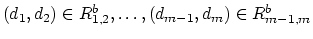 $(d_1,d_2) \in R_{1,2}^b,\ldots,(d_{m-1},d_m)
\in R_{m-1,m}^b$